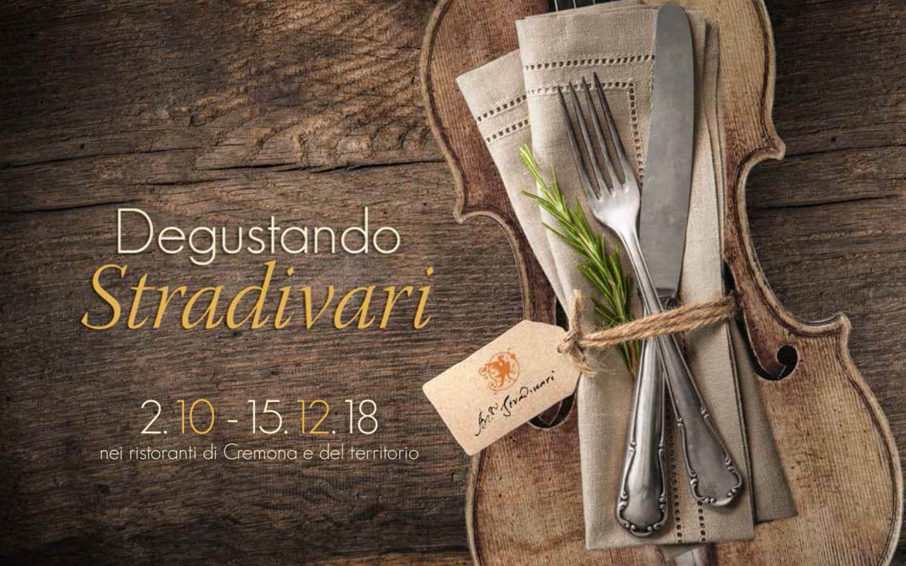 Degustando Stradivari: rassegna gastronomica nei ristoranti di Cremona e del territorio